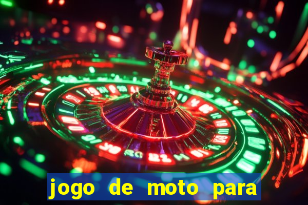 jogo de moto para dar grau